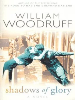 Image of Shadows of Glory by William Woodruff Paperback