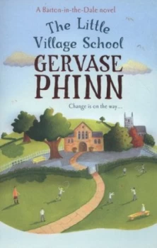 Image of The Little Village School by Gervase Phinn Paperback