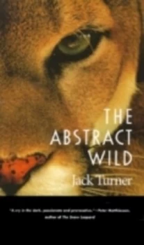 Image of The Abstract Wild by Jack Turner Paperback