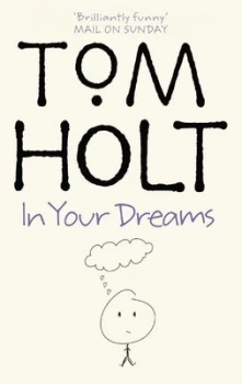 Image of In Your Dreams by Tom Holt Paperback