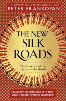 Image of The new Silk Roads by Peter Frankopan