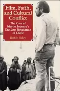 Image of film faith and cultural conflict the case of martin scorseses the last temp