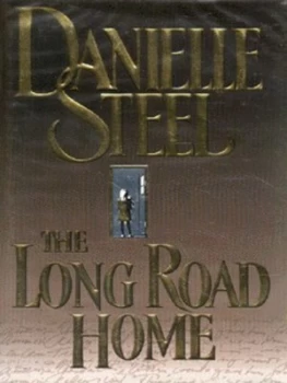 Image of The Long Road Home by Danielle Steel Hardback