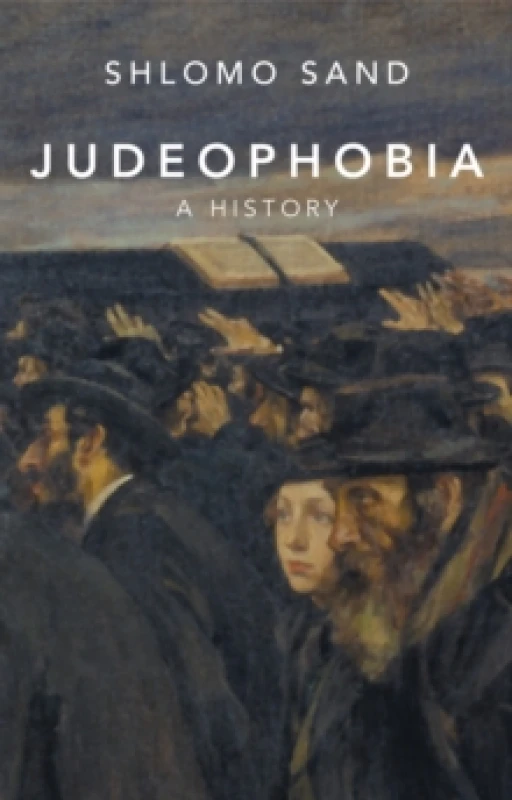 Image of Judeophobia : A History Paperback / softback