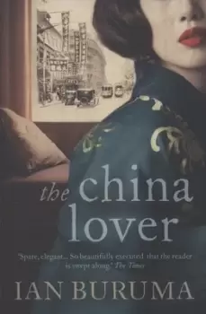 Image of The China lover by Ian Buruma