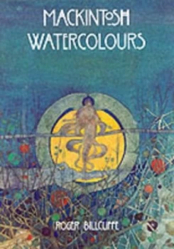 Image of Mackintosh Watercolours by Roger Billcliffe Paperback
