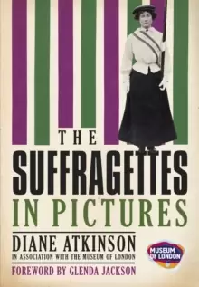 Image of The Suffragettes In Pictures