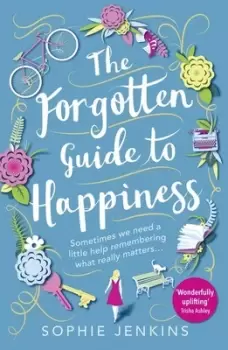 Image of The forgotten guide to happiness by Sophie Jenkins