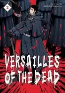 Image of versailles of the dead vol 2
