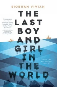 Image of The Last Boy and Girl in the World by Siobhan Vivian Book