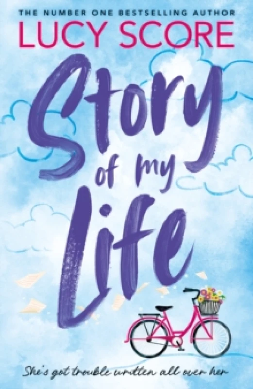 Image of Story Of My Life : A perfectly sweet and spicy, fake-dating small-town romance Paperback / softback