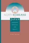 Image of north koreans in japan language ideology and identity