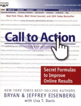 Image of Call to Action by Bryan Eisenberg and Jeffrey Eisenberg and Lisa T Davis Paperback