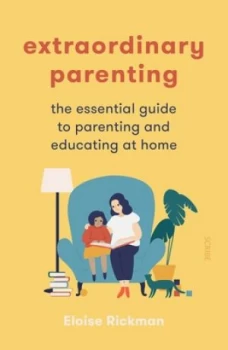 Image of Extraordinary parenting by Eloise Rickman