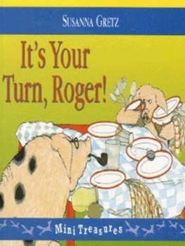 Image of Its Your Turn Roger by Susanna Gretz Book