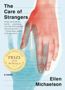 Image of The Care Of Strangers
