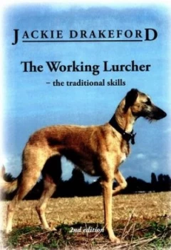 Image of The Working Lurcher by Jackie Drakeford Paperback