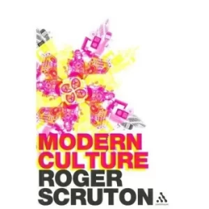Image of Modern culture by Roger Scruton