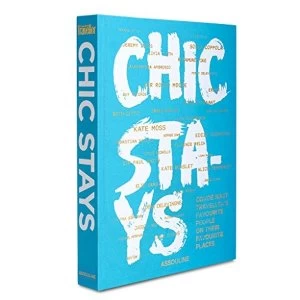 Image of Chic Stays: Conde Nast Traveller's Favourite People on Their Favourite Places by Assouline (Hardback, 2016)