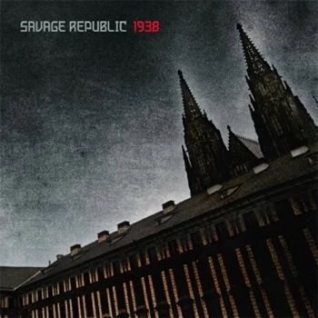 Image of Savage Republic - 1938 CD