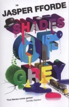 Image of Shades of Grey. 1 the Road to High Saffron by Jasper Fforde Paperback