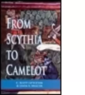 Image of From Scythia to Camelot by C. Scott Littleton