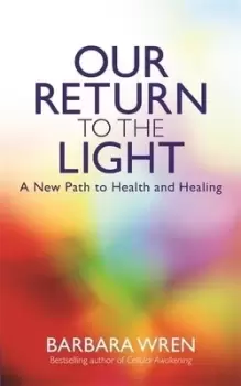 Image of Our return to the light by Barbara Wren