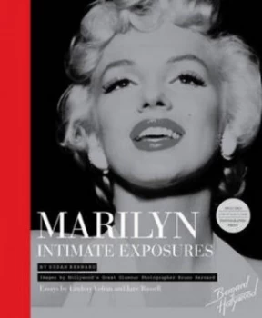 Image of Marilyn Intimate Exposures by Susan Bernard Images by Hollywoods Great Glamour Photographer Bruno Bernard Forewords by Lindsay L Hardback