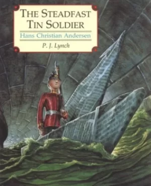 Image of The steadfast tin soldier by H. C Andersen