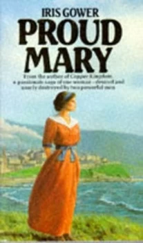 Image of Proud Mary by Iris Gower Paperback