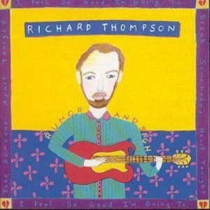 image of Rumour and Sigh by Richard Thompson CD Album