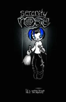 Image of Serenity Rose Volume 1 Working through the Negativity by Aaron A. Paperback
