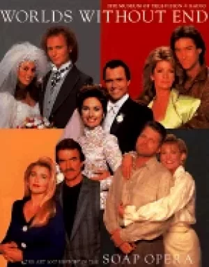 Image of worlds without end the art and history of the soap opera
