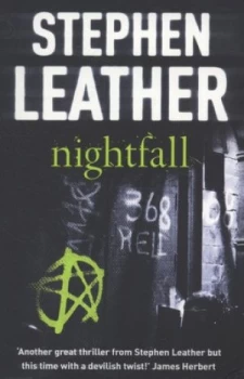 Image of Nightfall by Stephen Leather Book