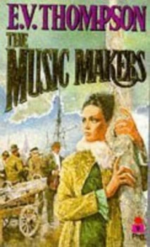 Image of The Music Makers by E. V Thompson Paperback