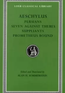 Image of Persians. Seven against Thebes. Suppliants. Prometheus Bound