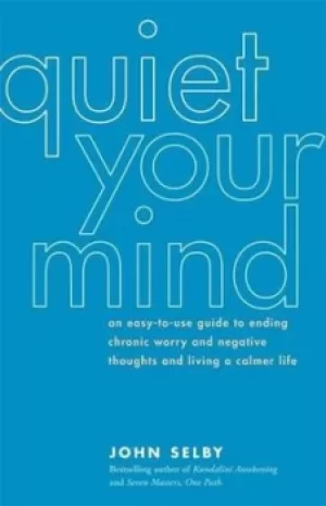 Image of Quiet your mind by John Selby