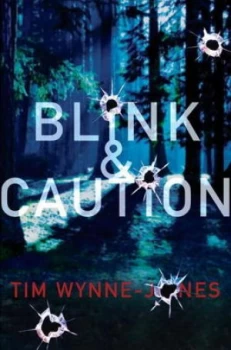 Image of Blink and Caution by Tim Wynne-Jones Hardback