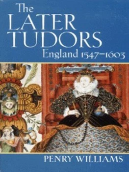 Image of The Later Tudors by Penry Williams Paperback