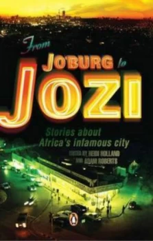Image of From Joburg to Jozi by Heidi Holland Paperback
