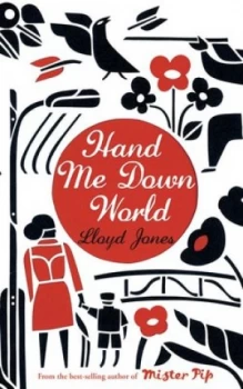 Image of Hand Me down World by Lloyd Jones Paperback