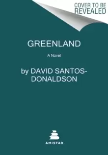 Image of Greenland : A Novel