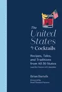 Image of united states of cocktails recipes tales and traditions from all 50 states