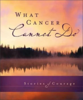 Image of What Cancer Cannot Do Hardback