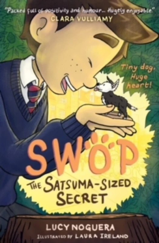 Image of Swop The Satsuma-Sized Secret : SWOP 1 Paperback / softback