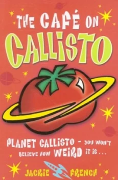 Image of The Caf on Callisto by Jackie French and Sarah Baron Paperback