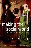 Image of Making the Social World by John Searle