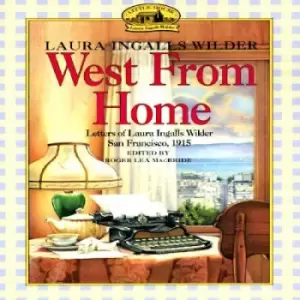 Image of West from Home by Laura Ingalls Wilder