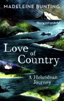 Image of Love of Country by Madeleine Bunting Book