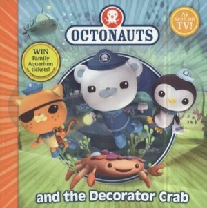 Image of Octonauts and the Decorator Crab by Simon and Schuster UK Paperback